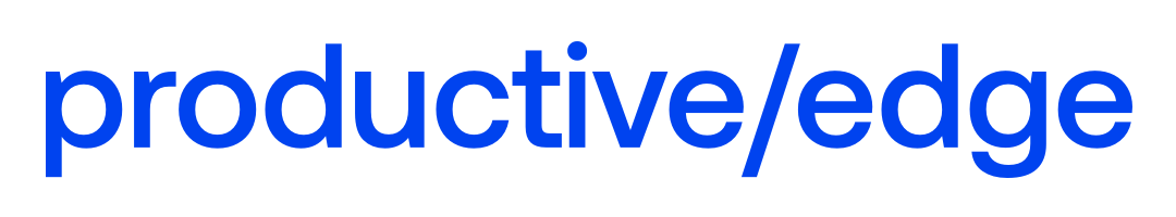 Productive Edge